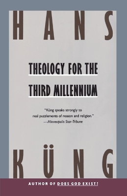 Theology for the Third Millennium: An Ecumenical View book