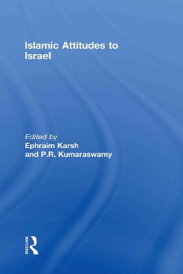 Islamic Attitudes to Israel by Efraim Karsh