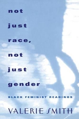 Not Just Race, Not Just Gender book