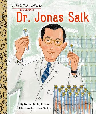 Dr. Jonas Salk: A Little Golden Book Biography book