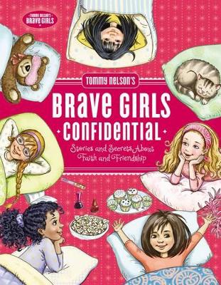 Tommy Nelson's Brave Girls Confidential book