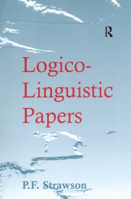 Logico-Linguistic Papers by P.F. Strawson