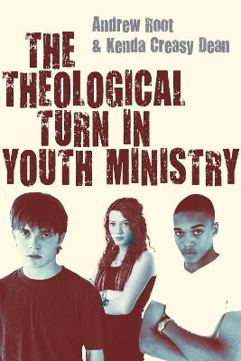 Theological Turn in Youth Ministry book