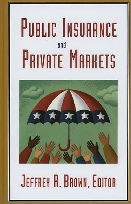 Public Insurance and Private Markets book