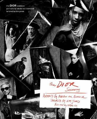The Dior Sessions: Dior Men by Kim Jones book