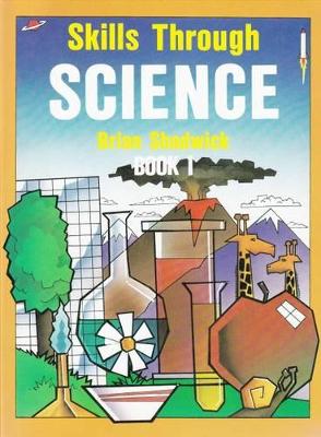 Skills through Science: Book 1: Book 1 book