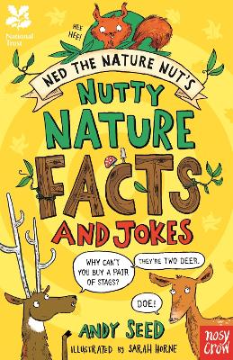 National Trust: Ned the Nature Nut's Nutty Nature Facts and Jokes book