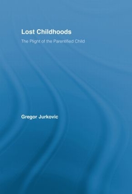 Lost Childhoods by Gregory J. Jurkovic