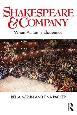 Shakespeare & Company: When Action is Eloquence by Bella Merlin