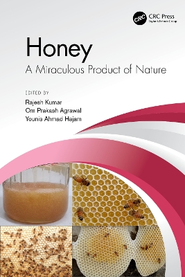 Honey: A Miraculous Product of Nature book