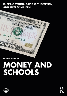 Money and Schools by R. Craig Wood