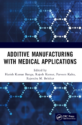 Additive Manufacturing with Medical Applications book