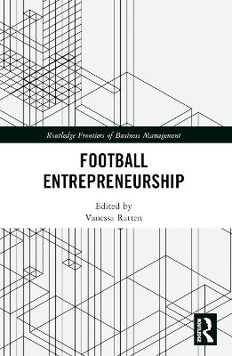 Football Entrepreneurship by Vanessa Ratten