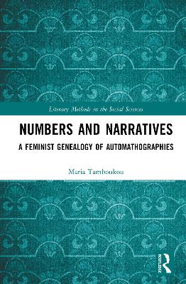 Numbers and Narratives: A Feminist Genealogy of Automathographies book