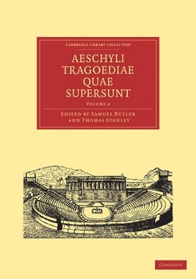 Aeschyli Tragoediae Quae Supersunt by Samuel Butler