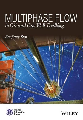 Multi-phase Flow in Oil and Gas Well Drilling book