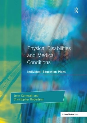 Individual Education Plans Physical Disabilities and Medical Conditions book