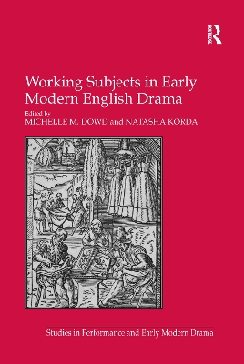 Working Subjects in Early Modern English Drama book