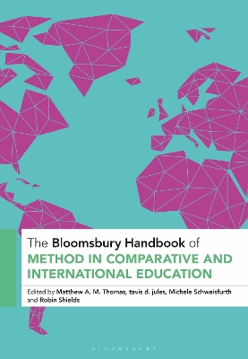 The Bloomsbury Handbook of Method in Comparative and International Education book