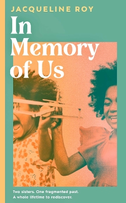 In Memory of Us: A profound evocation of memory and post-Windrush life in Britain book