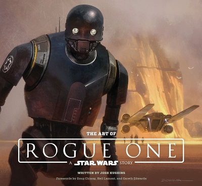 Art of Rogue One: A Star Wars Story book