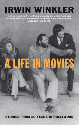 A Life in Movies: Stories from 50 years in Hollywood book