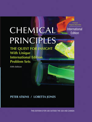 Chemical Principles: The Quest for Insight by Peter Atkins