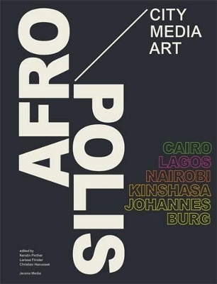 Afropolis: City/Media/Art book