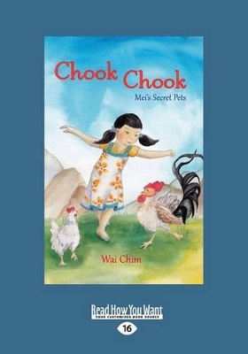 Chook Chook by Wai Chim