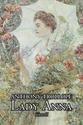 Lady Anna, Vol. II by Anthony Trollope