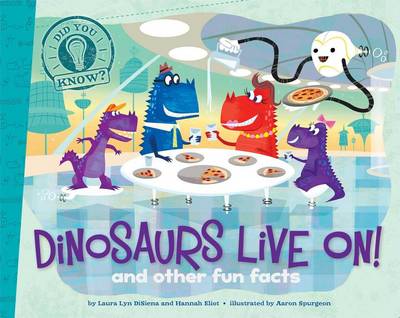 Dinosaurs Live On! book