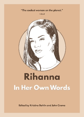 Rihanna: In Her Own Words book