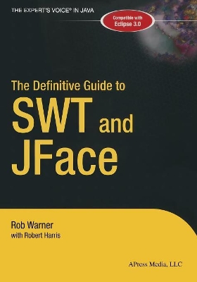 Definitive Guide to SWT and JFace book