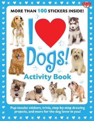 I Love Dogs! Activity Book book