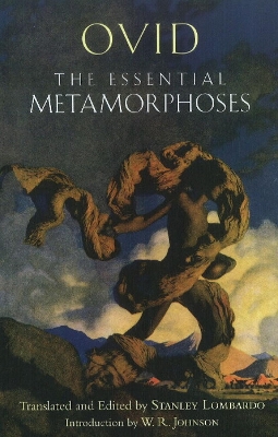 The Essential Metamorphoses by Ovid