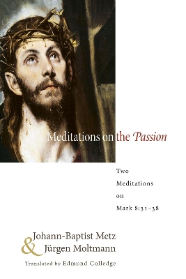 Meditations on the Passion book