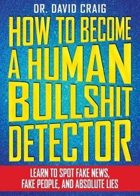 How to Become a Human Bullshit Detector book