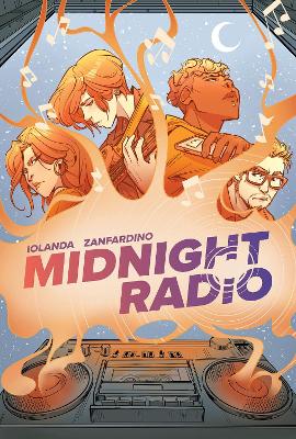 Midnight Radio: New Edition by Iolanda Zanfardino