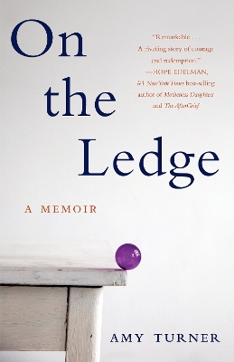 On the Ledge: A Memoir book