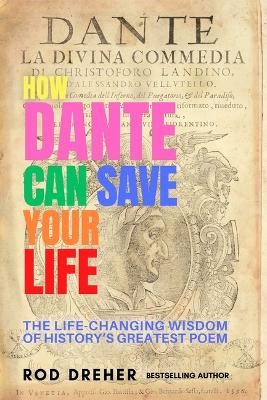 How Dante Can Save Your Life book