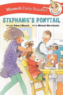 Stephanie's Ponytail Early Reader by Robert Munsch