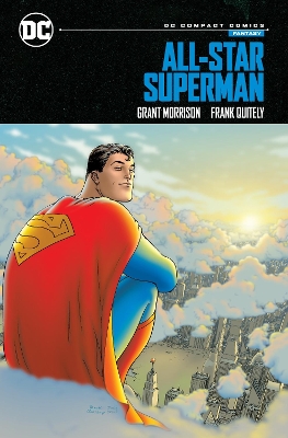 All-Star Superman: DC Compact Comics Edition by Grant Morrison