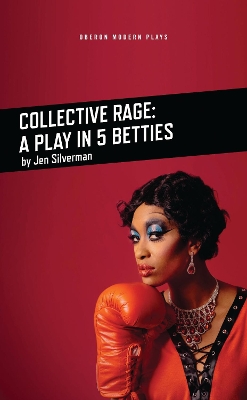 Collective Rage: A Play in 5 Betties book