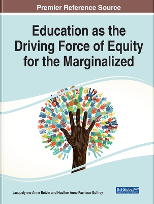 Education as the Driving Force of Equity for the Marginalized by Jacquelynne Anne Boivin