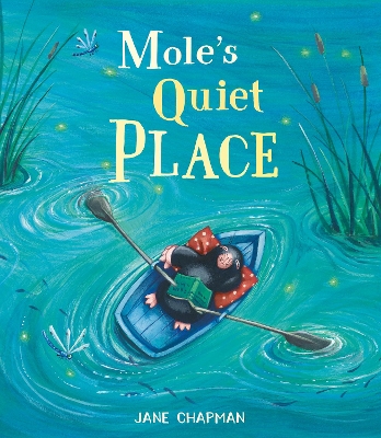 Mole's Quiet Place book