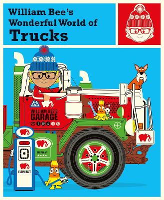 William Bee's Wonderful World of Trucks book