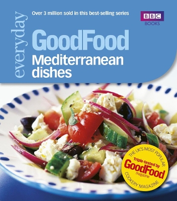 Good Food: Mediterranean Dishes book