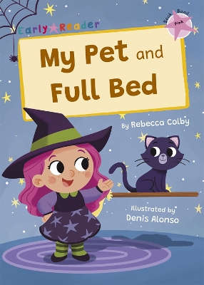 My Pet and Full Bed: (Pink Early Reader) book