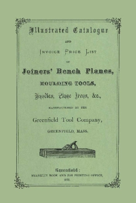 Greenfield Tool Company: 1872 Illustrated Catalog book