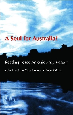 A Soul for Australia? by John Gatt-Rutter